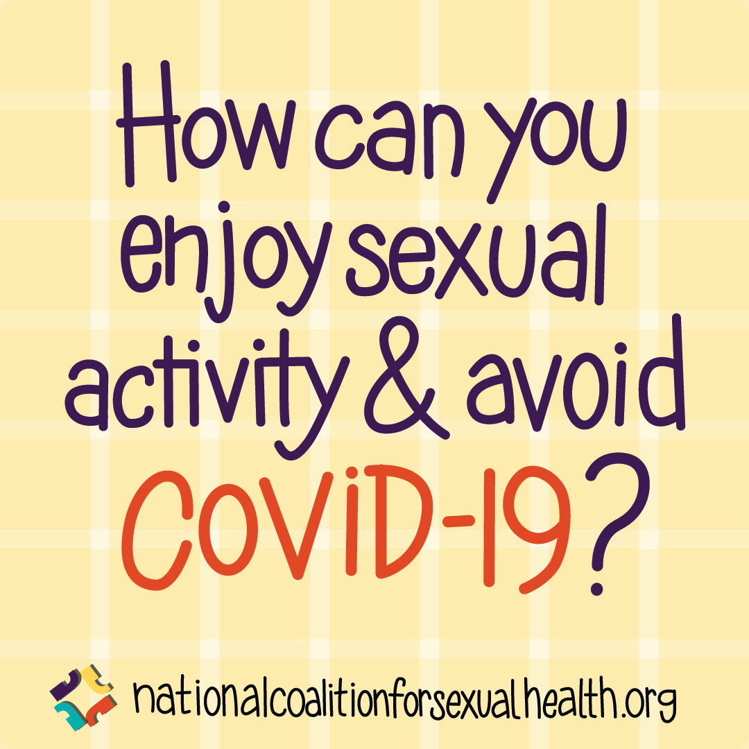 How can you enjoy sexual activity and avoid COVID-19?